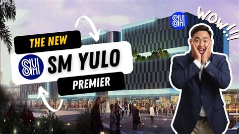 THE NEW SM YULO PREMIER .